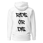 Ride Or Die Hoodie