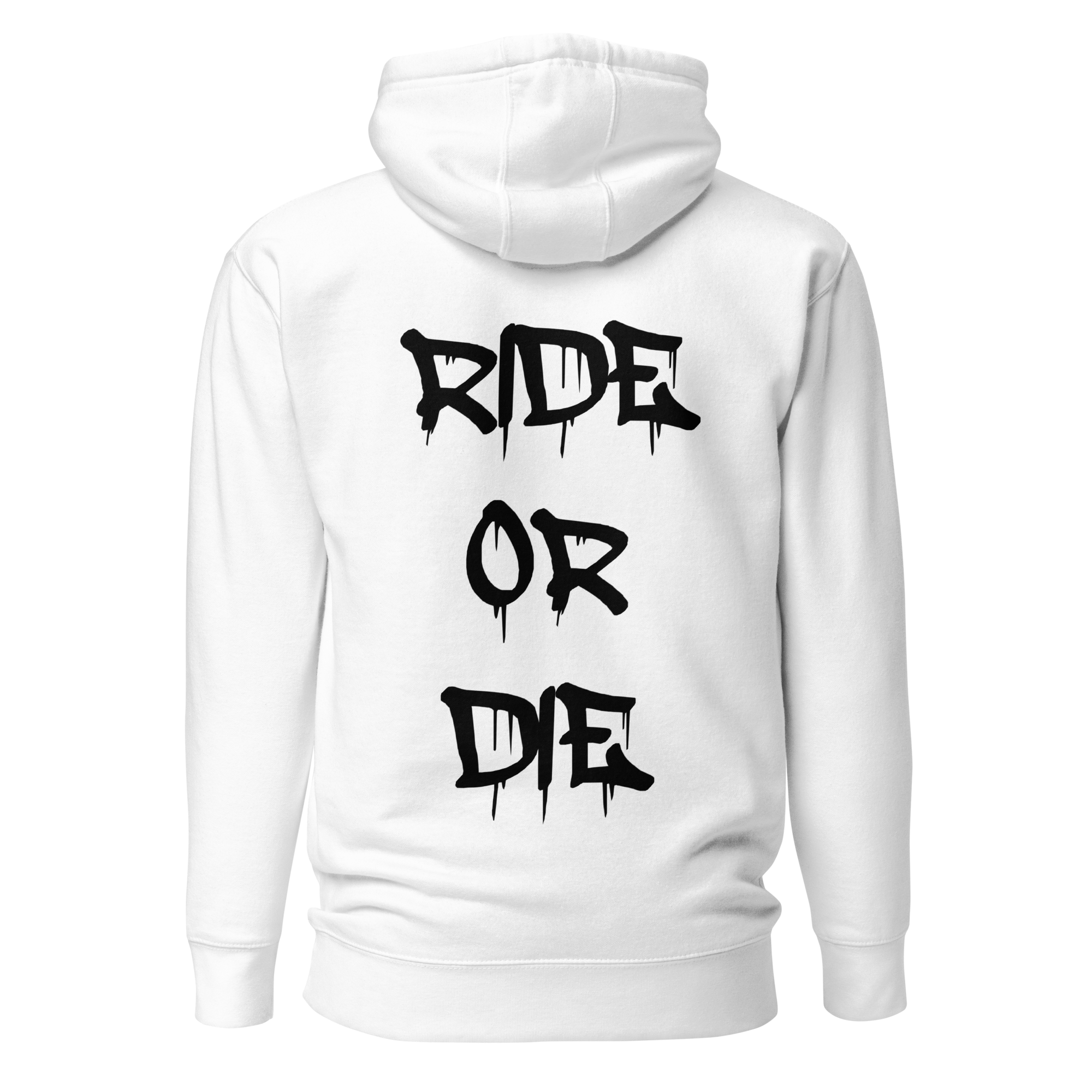 Ride Or Die Hoodie